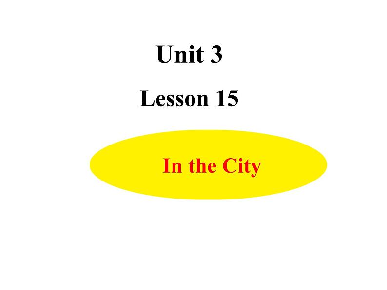 冀教版（三起）英语四年级上 Unit 3 Lesson 15--教学课件01