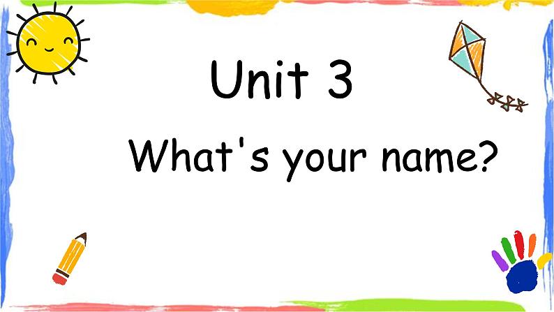 广州教科版三上英 Unit 3 What's your name-Fun with language课件PPT01