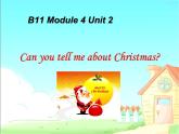 外研版（一起）六上Module 4《Unit 2 Can you tell me aboutChristmas》ppt课件1