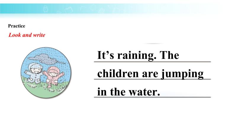 Module 5 Unit 2 Some children are jumping in the water 课件07