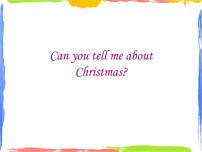 外研版 (一年级起点)六年级上册Unit 2 Can you tell me aboutChristmas??课文内容课件ppt