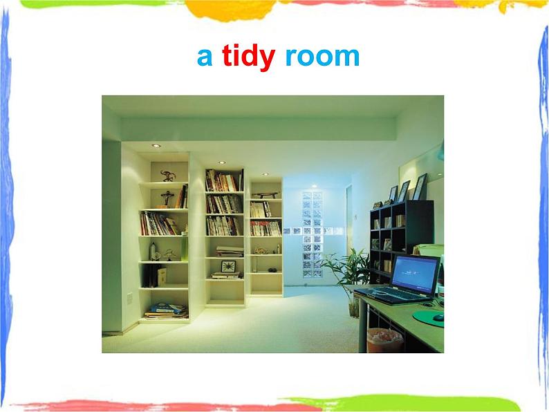 Module 8 Unit 1 Do you often tidy your room 课件06