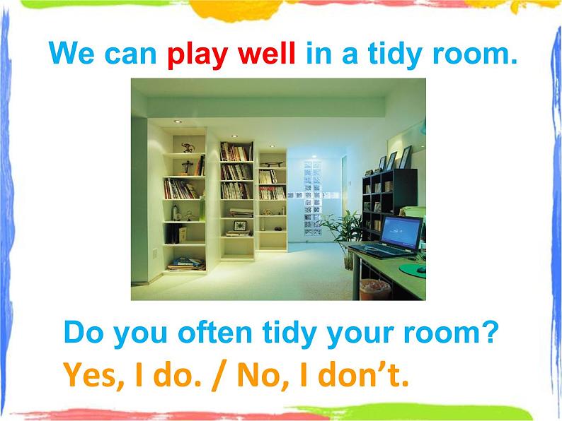 Module 8 Unit 1 Do you often tidy your room 课件07