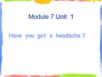 小学英语外研版 (一年级起点)三年级上册Unit 1 Have you got a headache?课文课件ppt
