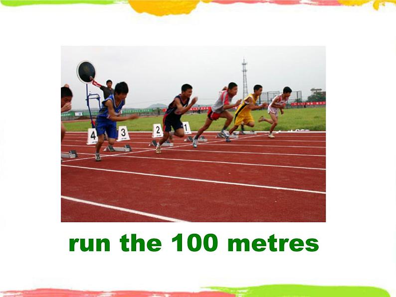 Module 9 Unit 1 I'm going to do the long jump 1 课件07