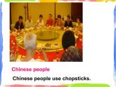 Module 1 Unit 1 Do you use chopsticks in the UK 3 课件