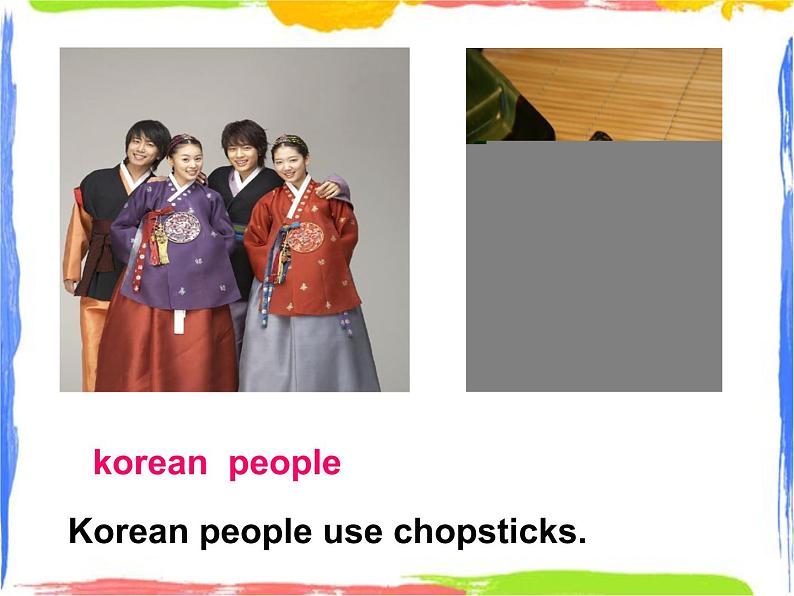 Module 1 Unit 1 Do you use chopsticks in the UK 3 课件07