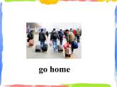 Module 5 Unit 2 I go home at 5 1 课件