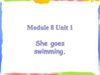 英语二年级上册Unit 1 She goes swimming.教学演示ppt课件