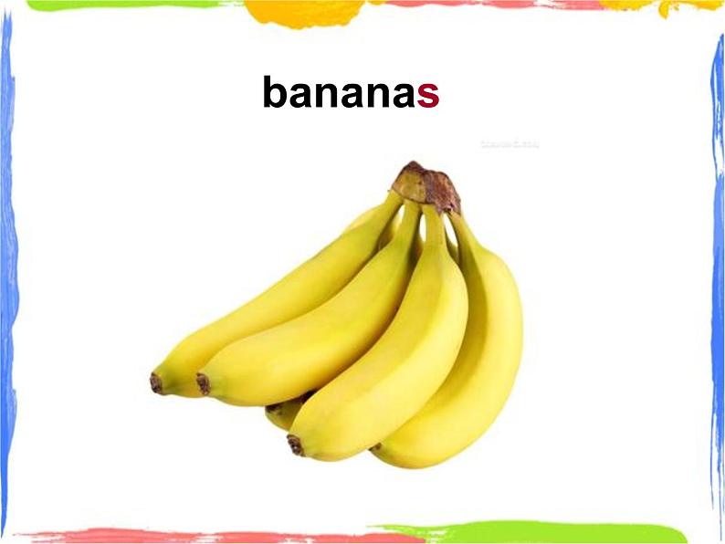 Module 3 Unit 1 Do you like bananas 1 课件03