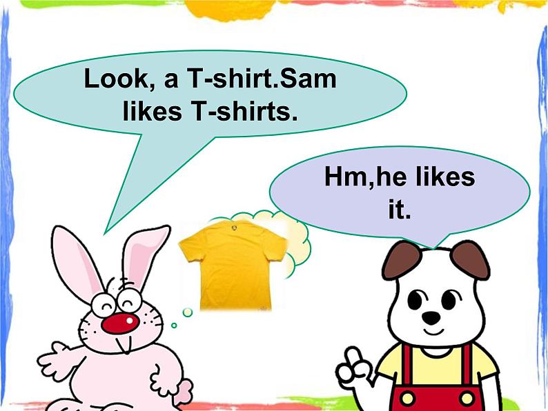 Module 4 Unit 1 Sam likes T-shirts 1 课件07