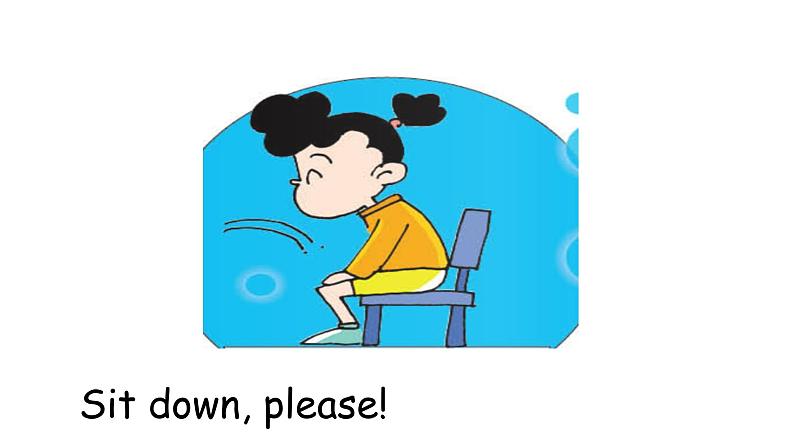 Module 3 Unit 1 Sit down! 课件08