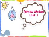 四年级上册英语课件- Module Review Unit1  外研社（一起）(共24张PPT)