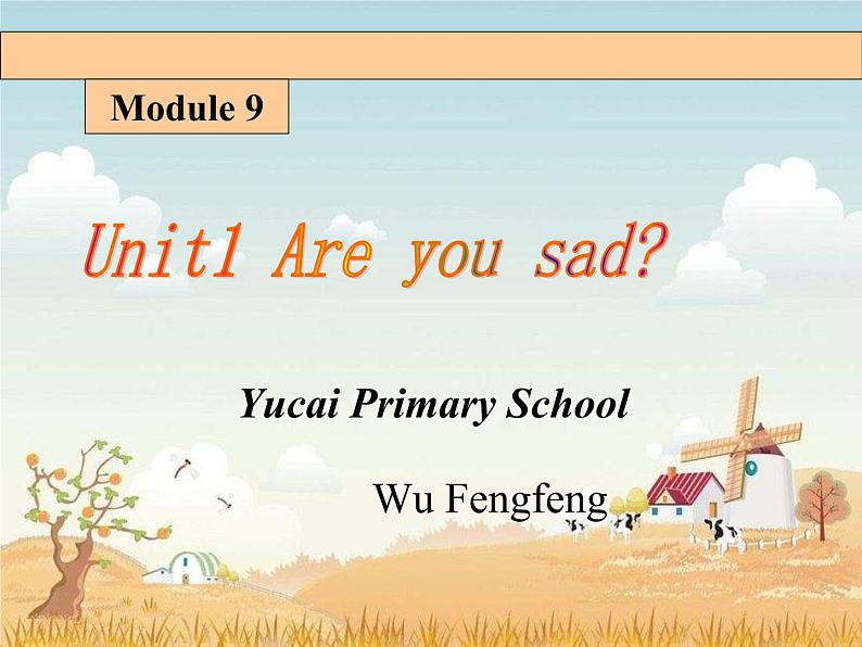 外研版(一起)五年级上册Module 9《Unit 1 Are you sad》ppt课件301