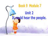 外研版(一起)五年級(jí)上冊(cè)Module 7《Unit 2 It could hear the people》ppt課件3