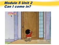 小学英语外研版 (一年级起点)三年级上册Unit 2 Can I come in?备课课件ppt