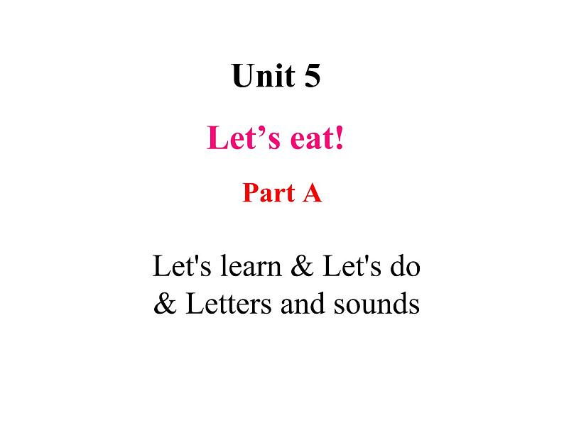 U5-A Let 's learn & Let 's do & Letters and sounds第1页