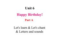 英语三年级上册Unit 6 Happy birthday! Part A备课课件ppt