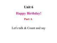 小学英语人教版 (PEP)三年级上册Unit 6 Happy birthday! Part A课文ppt课件