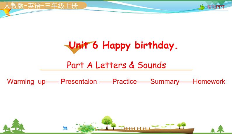 人教pep 三年级上册英语 Unit6 Happy birthday PartA Letters& sounds【同步课件含音频】02