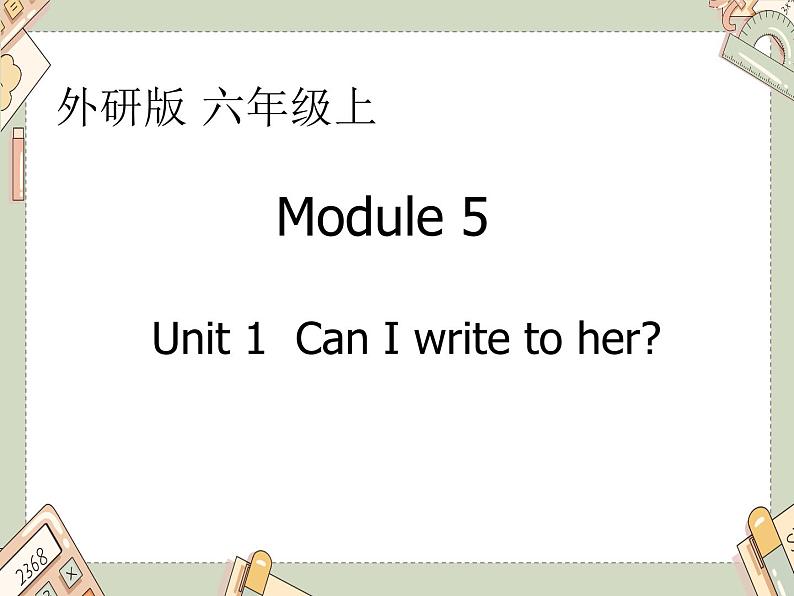 外研一起小学英语六年级上册：Module 5 Unit1(课件+教案+mp3)01