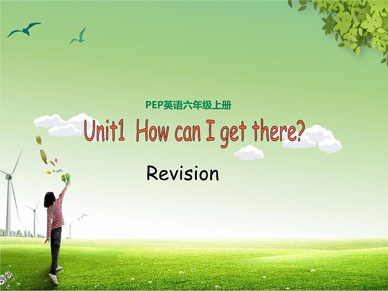 【期末复习】2021年小学英语人教PEP版 六年级上册Unit1  How can I get there revision 复习课件01