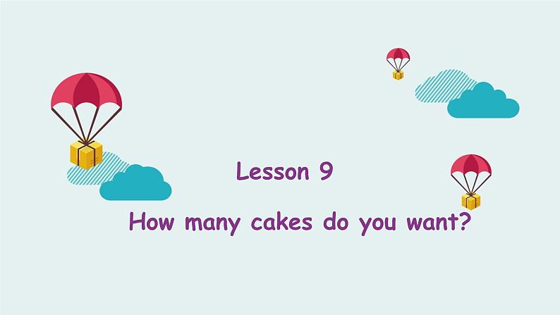 科普版（三起） 五年级上册 Lesson 9 How many cakes do you want？课件01