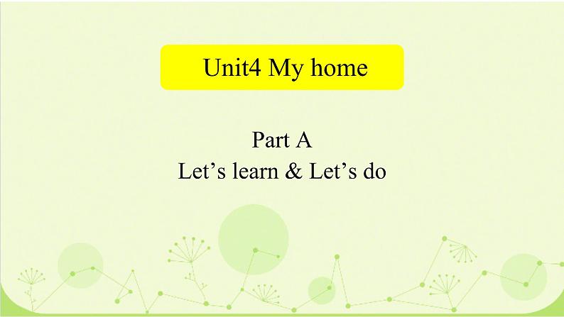 人教版小学英语四年级上册unit4 partA let's learn课件PPT01