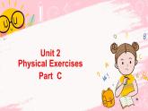 闽教英语六上：Unit 2 Physical Exercises Part C PPT课件