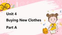 2020-2021学年Unit 4 Buying New Clothes Part A图文课件ppt