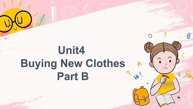 闽教英语六上：Unit 4 Buying New Clothes Part B PPT课件第1页