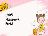 闽教英语六上：Unit 5 Housework Part A PPT课件