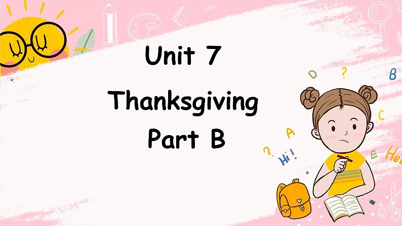 闽教英语六上：Unit 7 Thanksgiving Part B PPT课件第1页