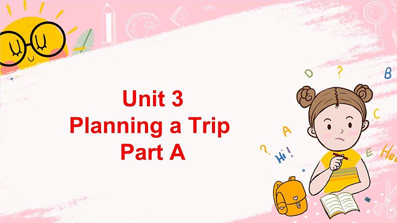 闽教英语五上 Unit 3 Planning a Trip Part A 课件PPT01