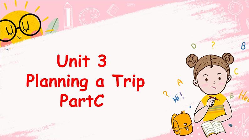 闽教英语五上 Unit 3 Planning a Trip Part C 课件PPT01