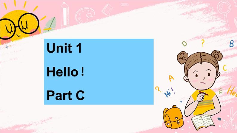 闽教版英语三年级上册 Unit 1 Hello Part C 课件PPT01