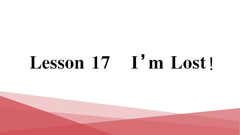 冀教版（三起）四年级上 Unit 3 Lesson 17 I'm Lost！作业课件01