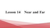冀教版 (三年级起点)四年级上册Lesson 14 Near and Far作业ppt课件