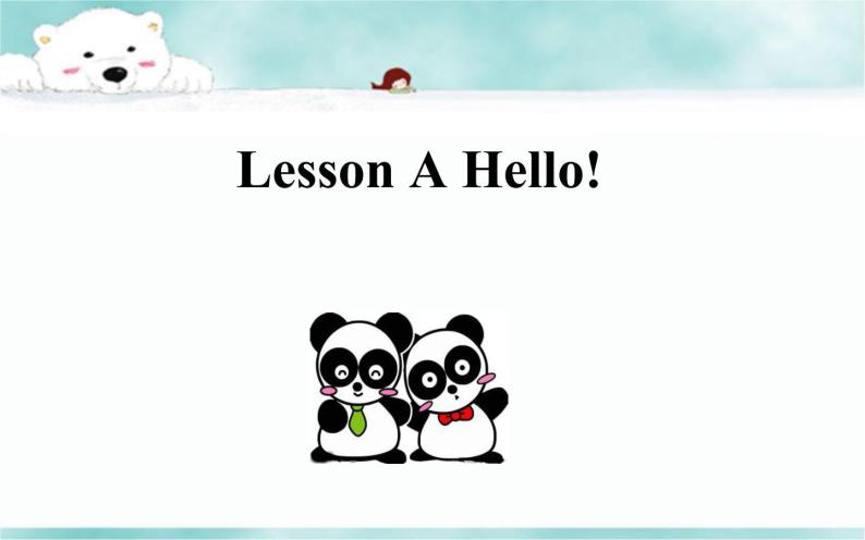 《Lesson A Hello!》教学课件PPT+教案+练习01