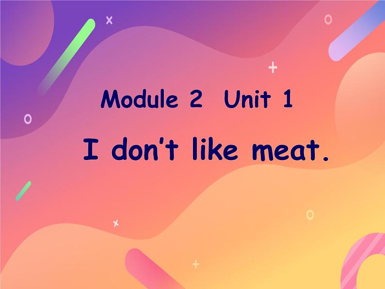 外研版（一起）英语二年级上册 Module 2 Unit 1 I don 't like meat.（课件）第5页