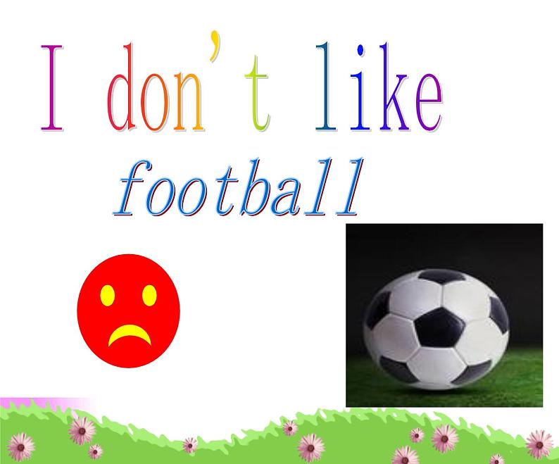 外研版（一起）英语二年级上册 Module1  Unit 2 I like football._（课件）07