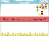 外研版（一起）英語(yǔ)二年級(jí)上冊(cè) Module6 Unit1 What do you do on Sundays？_（課件）