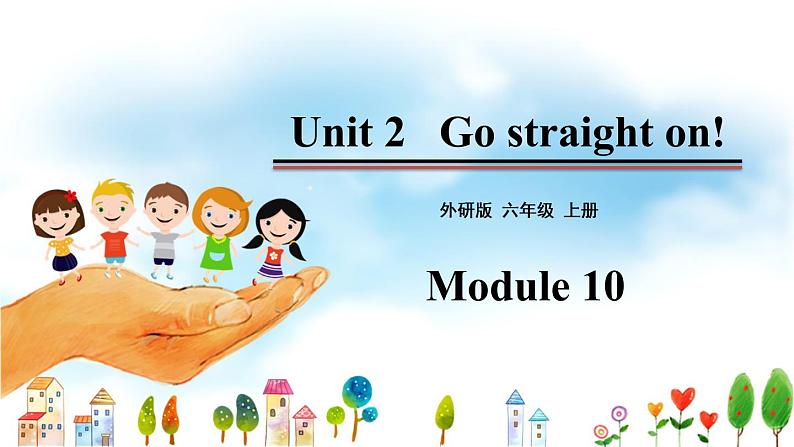 六年级上册外研版英语 module10-unit2 精品课件01