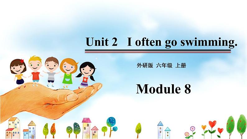 六年级上册外研版英语 module8-unit2 精品课件01