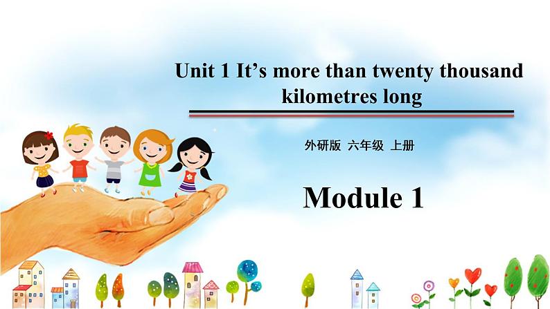 六年级上册外研版英语 module1-unit1 精品课件01