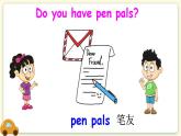 Unit 4 I have a pen pal Part A 第1课时PPT课件+教案+音视频素材