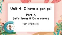 2020-2021学年Unit 4 I have a pen pal Part A试讲课ppt课件