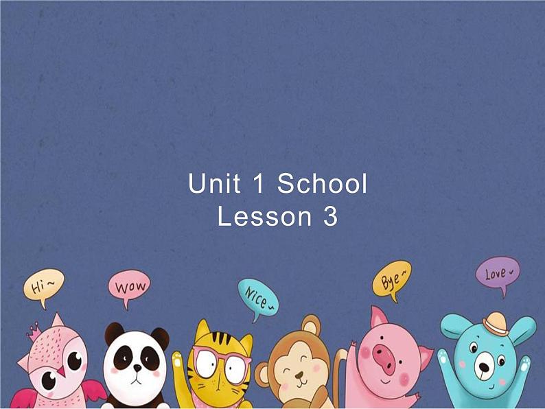 人教版（新起点·）一年级英语上册Unit 1 School  lesson3 课件01