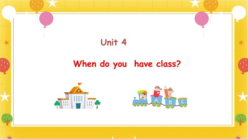 广州版英语四年级下册Module 2 Unit 4《When do you have class》  课件+教案+练习01