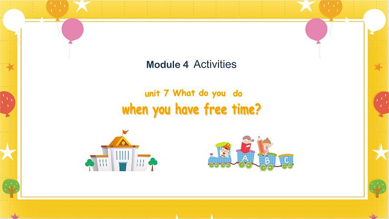 广州版英语四年级下册Module 4 Unit 7《What do you do when you have free time》  课件+教案+练习01